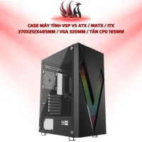 Case Máy Tính VSP V5 ATX / MATX / ITX 370x212x485mm / VGA 320mm / Tản CPU 165mm | HOCO STORE PC