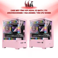 Case Máy Tính VSP Aqual X3 MATX / ITX 295x195x395mm / VGA 280mm / Tản CPU 165mm | HOCO STORE PC