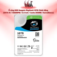 Ổ Cứng HDD Seagate SkyHawk 10TB Chính Hãng – SATA III 3.5 inch Chuyên Camera 24/7 | HOCO STORE PC