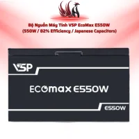 Nguồn VSP EcoMax E550W – 550W, 82% Efficiency, 2 PCIe | HOCO STORE PC