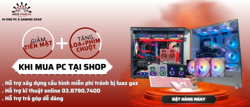 Hướng Dẫn Săn Sale PC Tại Hoco Store PC Tân Bình