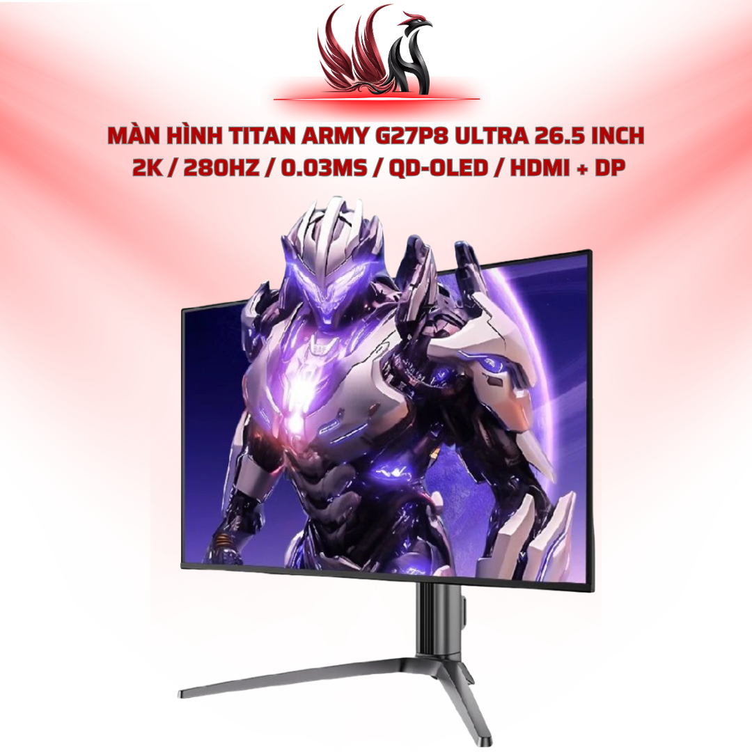 Màn Hình TITAN ARMY G27P8 Ultra 26.5 Inch  2K / 280Hz / 0.03ms / QD-OLED / HDMI + DP | HOCO STORE PC