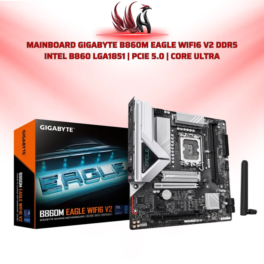 Mainboard Gigabyte B860M Eagle WiFi6 V2 DDR5 | HOCO STORE