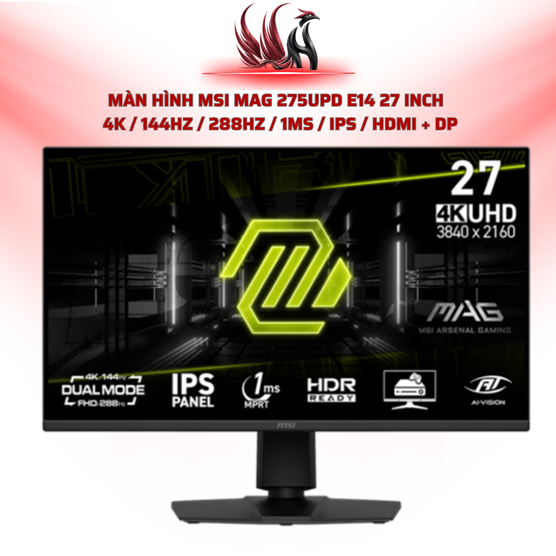 Màn Hình MSI MAG 275UPD E14 27 Inch   4k / 144Hz / 288Hz / 1ms / IPS / HDMI + DP | HOCO STORE PC 