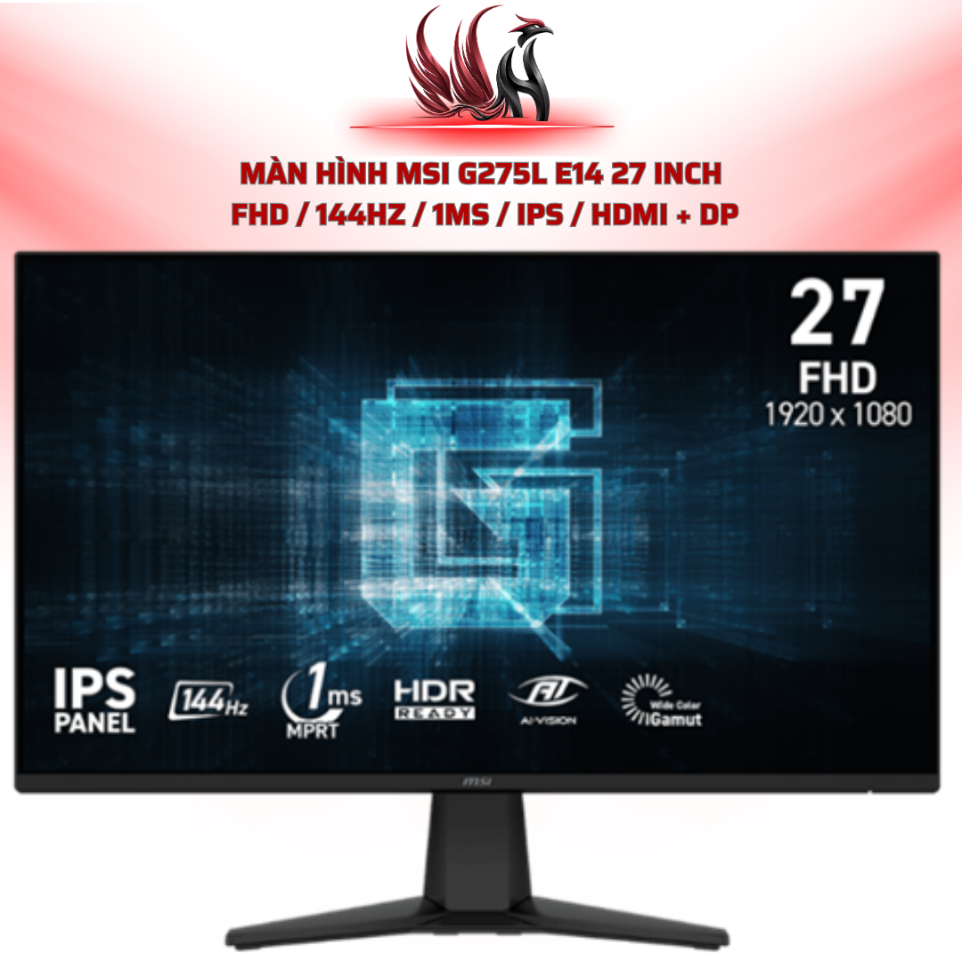 Màn Hình MSI G275L E14 27 Inch  fhd / 144Hz / 1ms / IPS / HDMI + DP | HOCO STORE PC