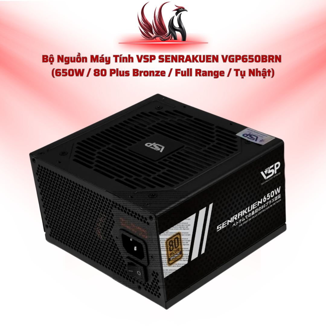 Nguồn VSP SENRAKUEN 650W VGP650BRN – 80 Plus Bronze, DC-DC | HOCO STORE PC