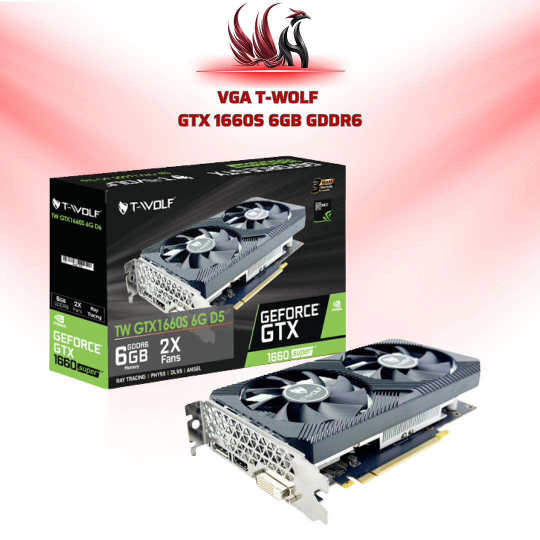 Card Màn Hình T-WOLF GTX 1660 SUPER 6GB GDDR6 | HOCO STORE PC