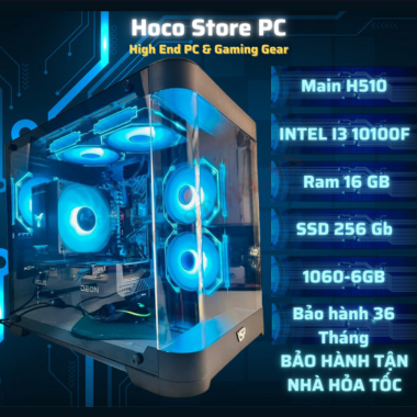 PC Gaming HCS310F i3 10100F CPU Core i3 10100F VGA 1060 6Gb Ram16G, SSD 256Gb Chiến Mượt Game Online | Hoco Store PC