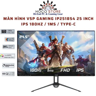 Màn hình VSP Gaming IP2518S4 25 inch IPS 180Hz l Hoco Store PC