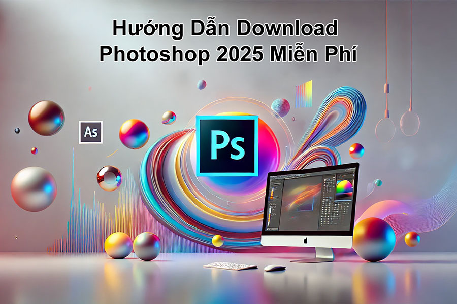 Photoshop 2025 Miễn Phí