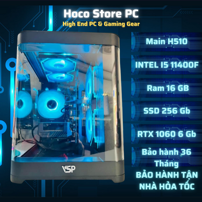 Bộ Máy Tính Gaming HCS511F i5 11400F 1060 6Gb 16Gb Ram SSD 256Gb | Hoco Store PC