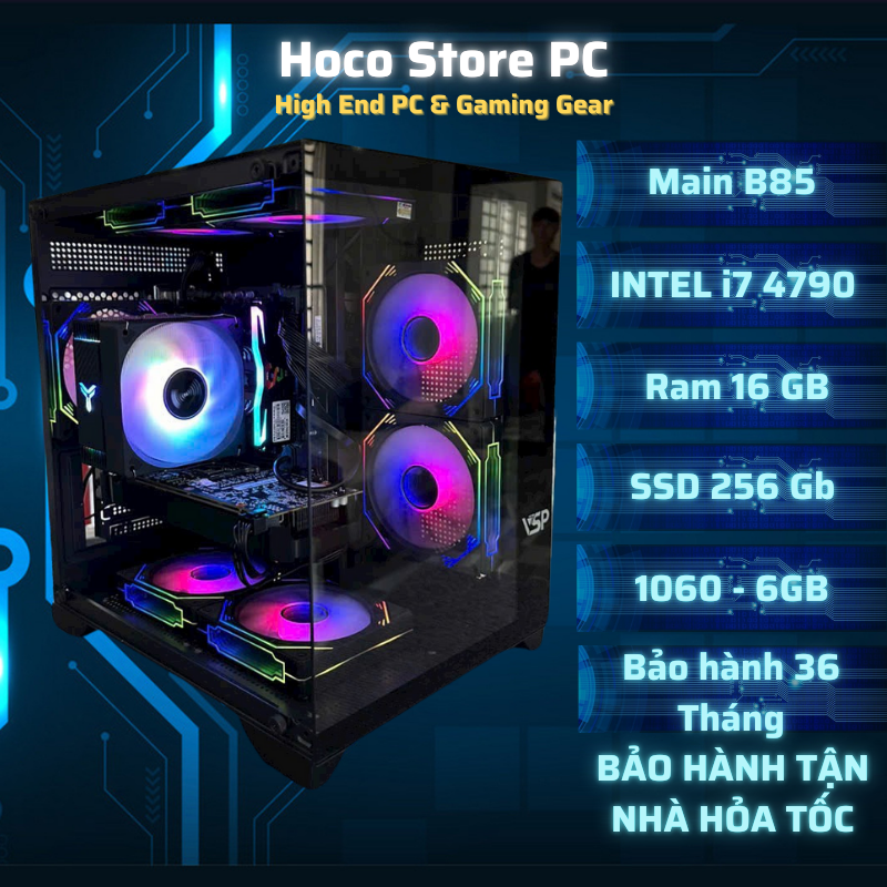 Bộ Máy Tính Chơi Game Giá Rẻ HCS4790 i7 4790 16Gb Ram RTX 1060 6Gb SSD 256Gb | Hoco Store PC