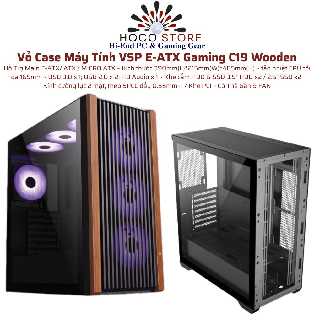 Vỏ Case Máy Tính VSP E-ATX Gaming C19 Wooden