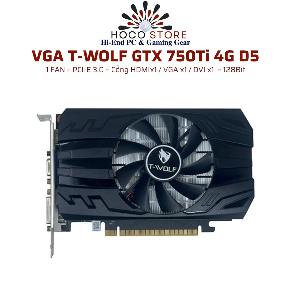 VGA T-WOLF TW-GTX750Ti/4GB/GDDR5/128bit/HDMI-VGA-DVI/1Fan