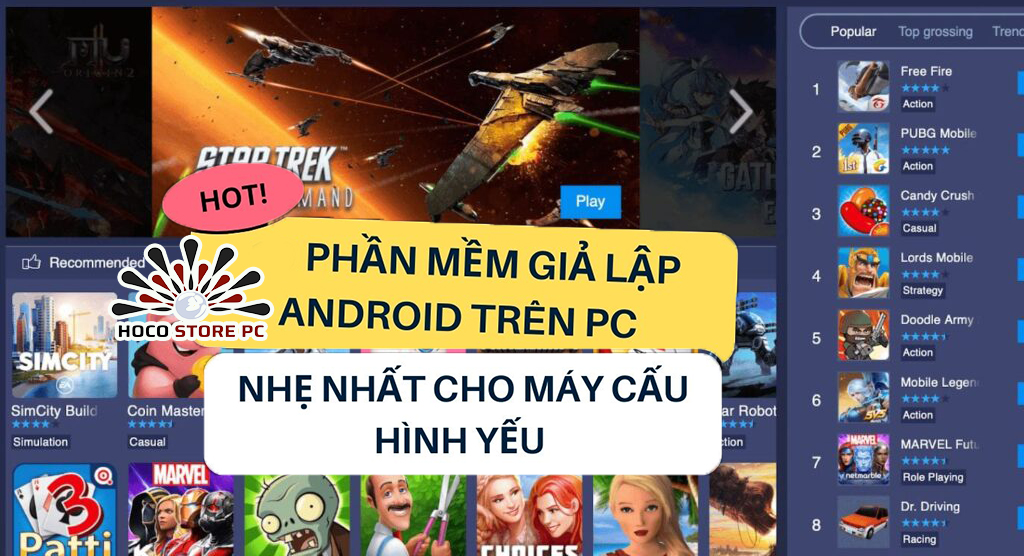 Top Giả Lập Android Nhẹ 2025 Cho Máy Yếu