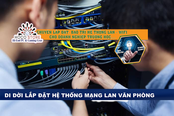 Setup Hệ Thống Mạng LAN cho Doanh nghiệp và Công ty